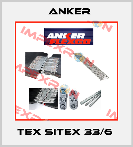TEX SITEX 33/6  Anker