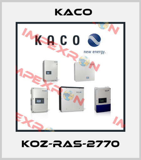 KOZ-RAS-2770 Kaco