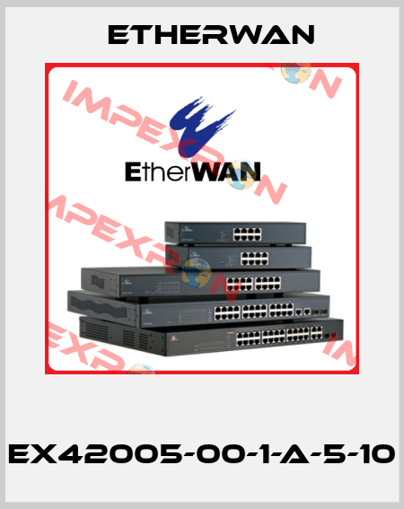  EX42005-00-1-A-5-10 Etherwan