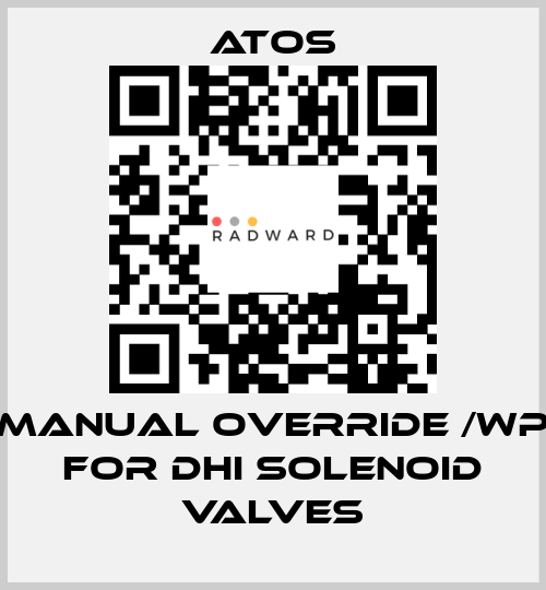Manual override /WP for DHI solenoid valves Atos