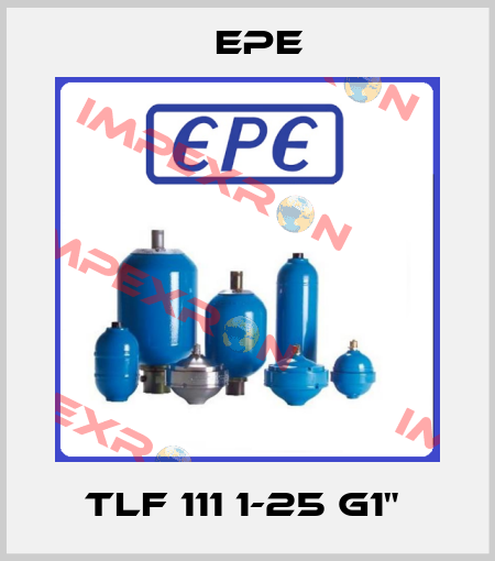 TLF 111 1-25 G1"  Epe