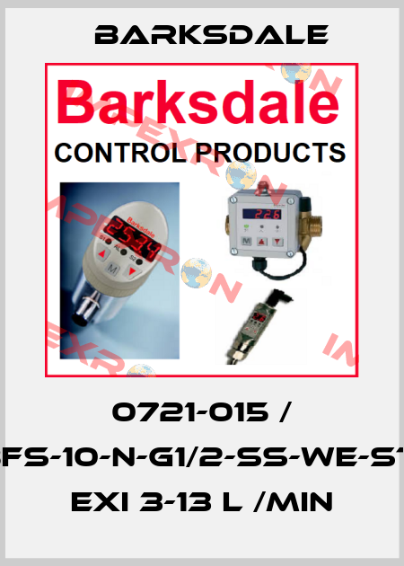 0721-015 / BFS-10-N-G1/2-SS-WE-ST- Exi 3-13 l /min Barksdale
