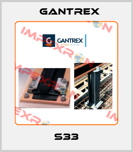 S33 Gantrex
