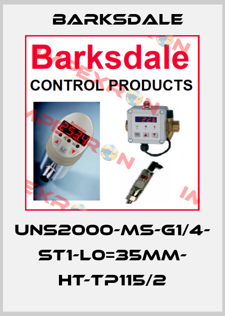 UNS2000-MS-G1/4- ST1-L0=35MM- HT-TP115/2 Barksdale