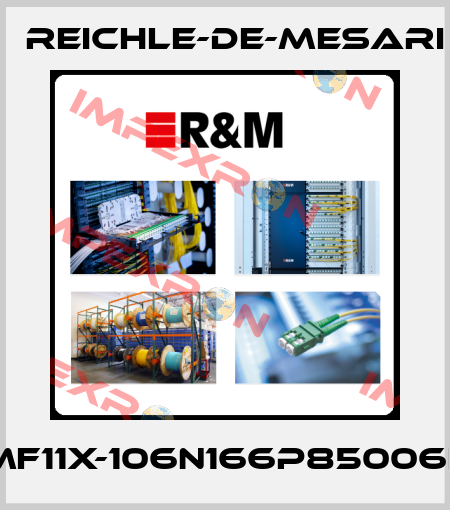 MF11X-106N166P85006E Reichle-De-Mesari