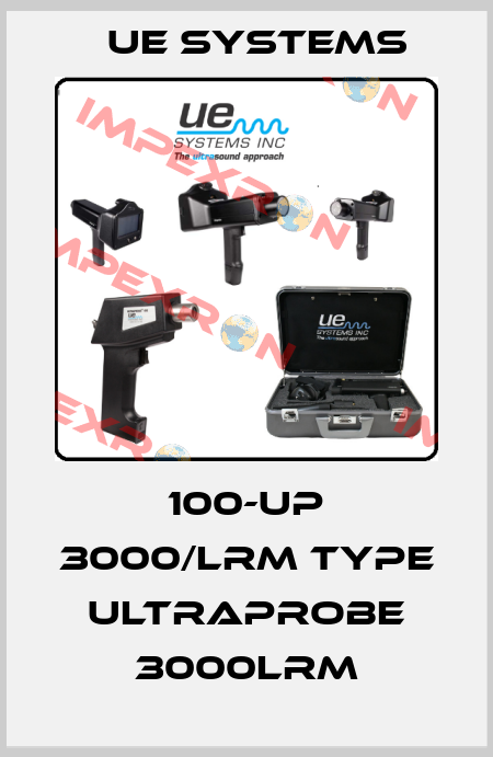 100-UP 3000/LRM Type Ultraprobe 3000LRM UE Systems