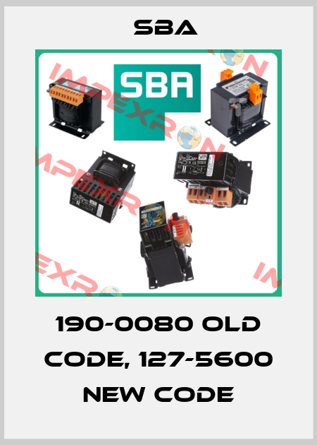 190-0080 old code, 127-5600 new code SBA