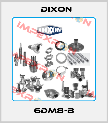 6DM8-B Dixon