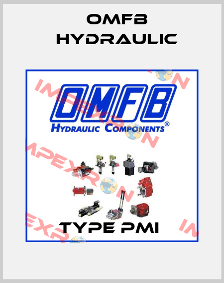 TYPE PMI  OMFB Hydraulic