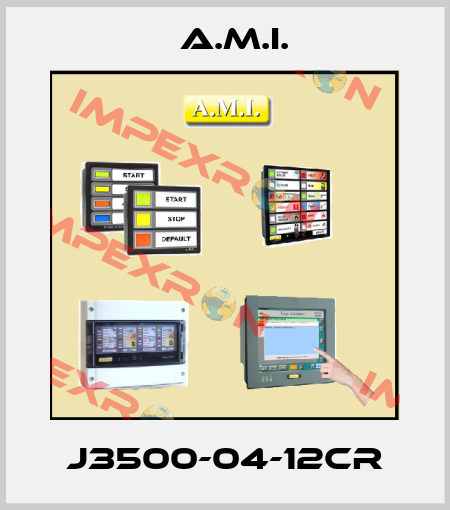 J3500-04-12CR A.M.I.