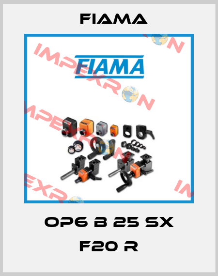 OP6 B 25 SX F20 R Fiama