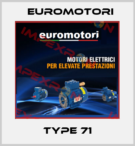 Type 71 Euromotori