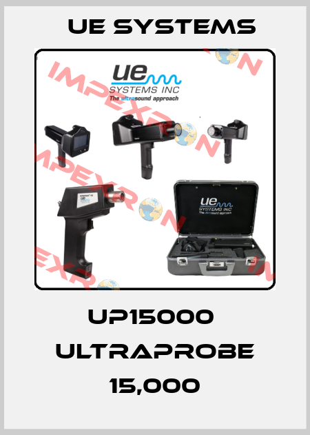 UP15000  Ultraprobe 15,000 UE Systems