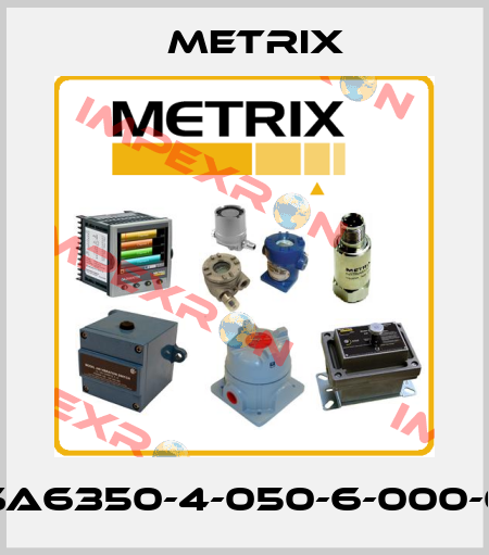 SA6350-4-050-6-000-0 Metrix