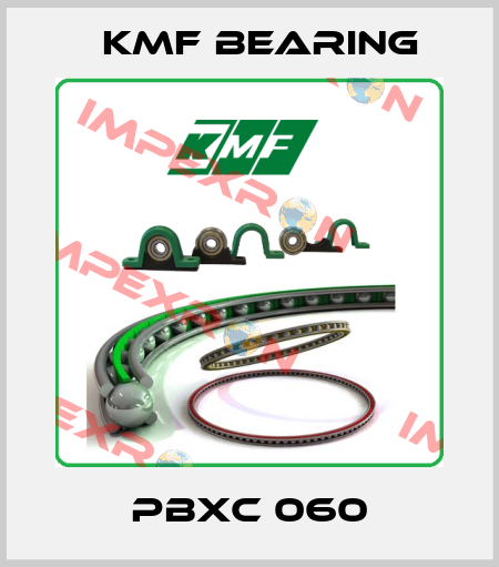 PBXC 060 KMF Bearing