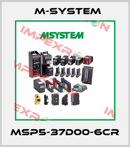 MSP5-37D00-6CR M-SYSTEM