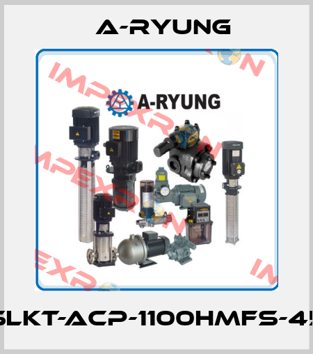 SLKT-ACP-1100HMFS-45 A-Ryung