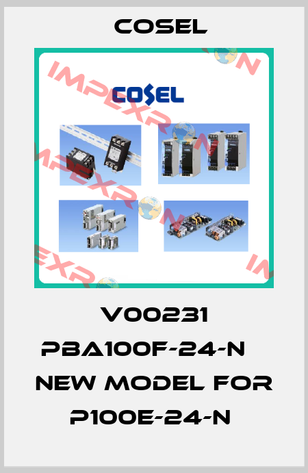 V00231 PBA100F-24-N    NEW MODEL FOR P100E-24-N  Cosel