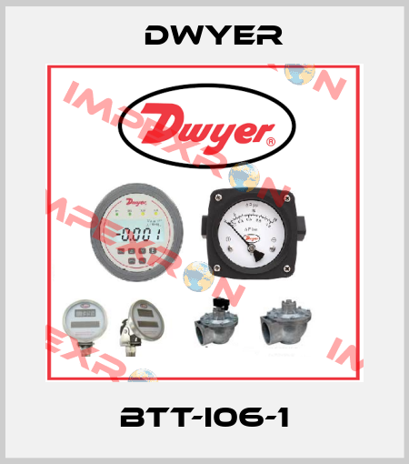 BTT-I06-1 Dwyer