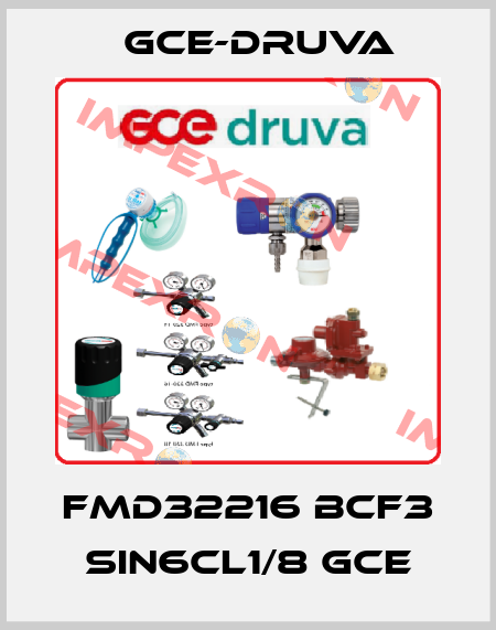 FMD32216 BCF3 SIN6CL1/8 GCE Gce-Druva