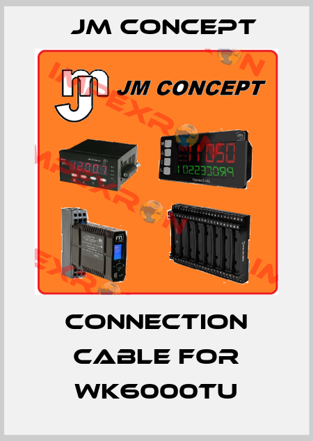 Connection cable for WK6000TU JM Concept