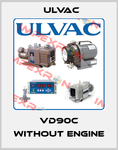 VD90C without engine ULVAC