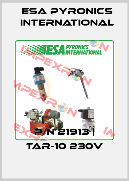 p/n 21913 | TAR-10 230V ESA Pyronics International