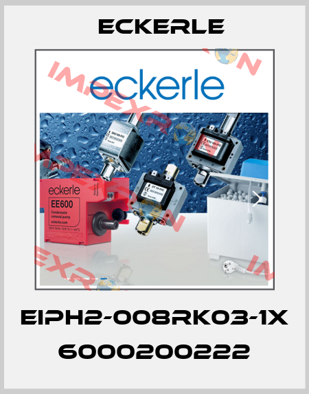 EIPH2-008RK03-1X 6000200222 Eckerle