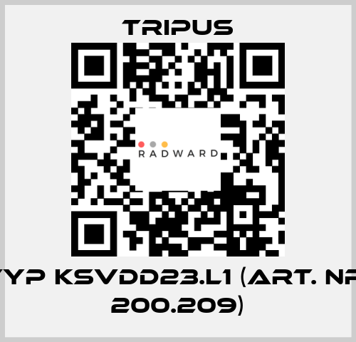 Typ KSVDD23.L1 (Art. Nr. 200.209) Tripus