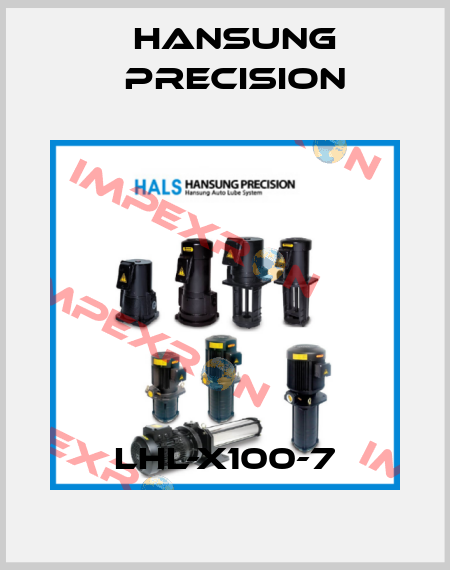 LHL-X100-7 Hansung Precision