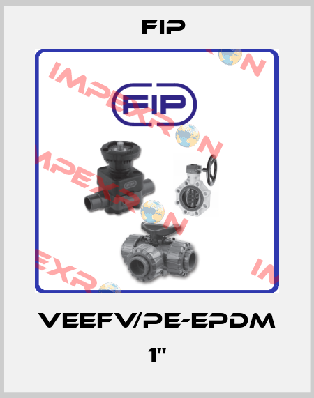 VEEFV/PE-EPDM 1" Fip