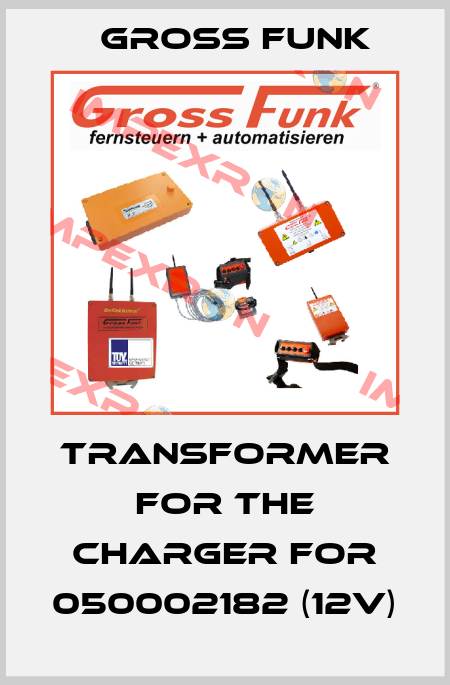 transformer for the charger for 050002182 (12V) Gross Funk