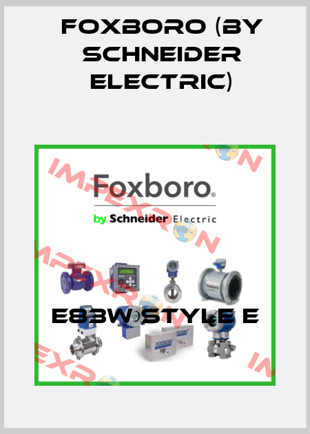 E83W Style E Foxboro (by Schneider Electric)