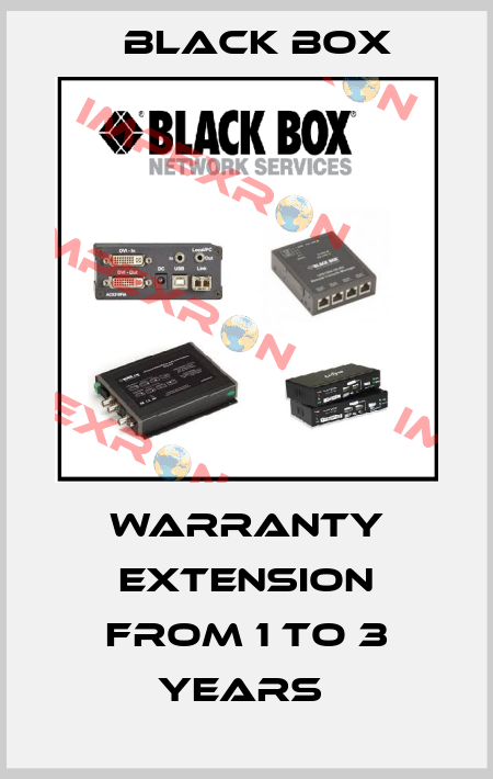 WARRANTY EXTENSION FROM 1 TO 3 YEARS  Black Box