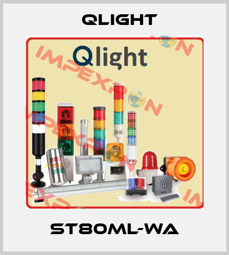 ST80ML-WA Qlight