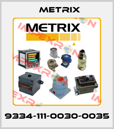 9334-111-0030-0035 Metrix