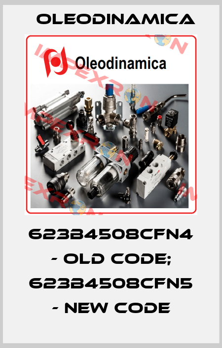 623B4508CFN4 - old code; 623B4508CFN5 - new code OLEODINAMICA