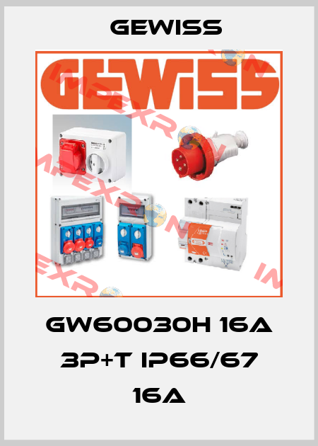 GW60030H 16A 3P+T IP66/67 16A Gewiss