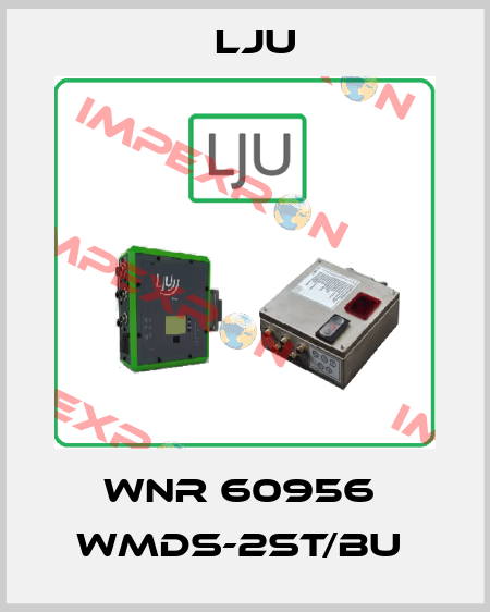 WNR 60956  WMDS-2ST/BU  LJU