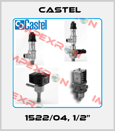 1522/04, 1/2" Castel