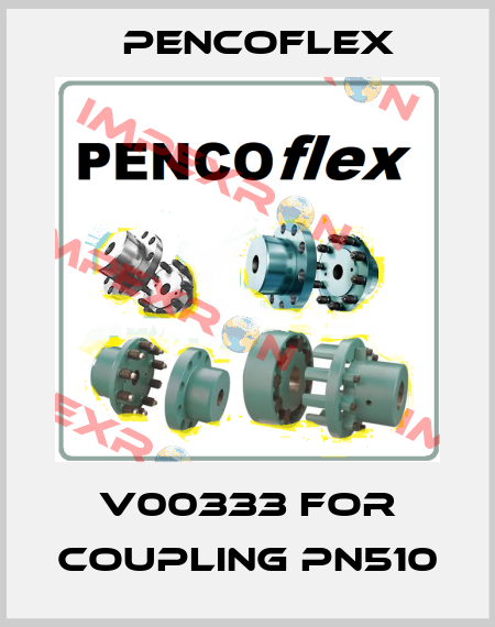 V00333 for Coupling PN510 PENCOflex