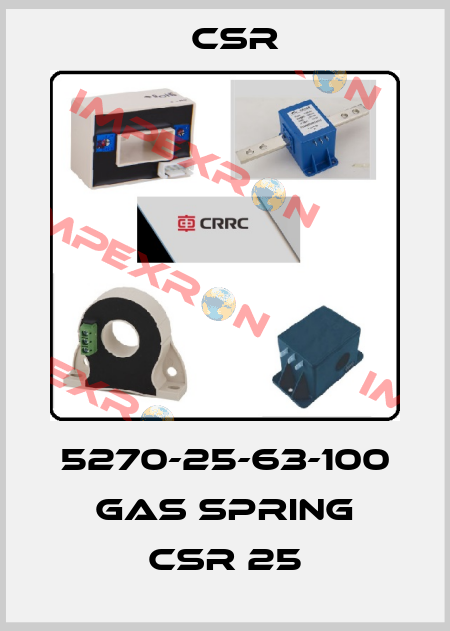5270-25-63-100 GAS SPRING CSR 25 Csr