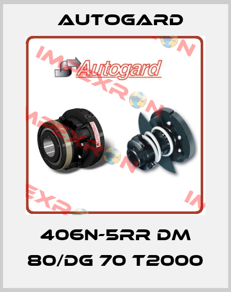 406N-5RR DM 80/DG 70 T2000 Autogard