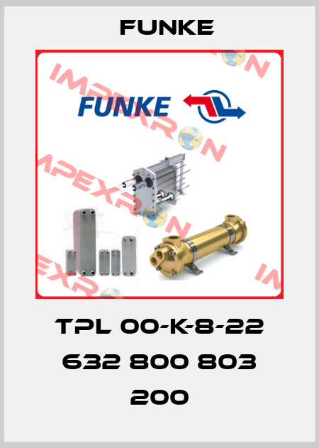 TPL 00-K-8-22 632 800 803 200 Funke