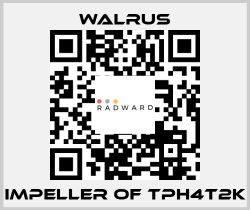 Impeller of TPH4T2K Walrus