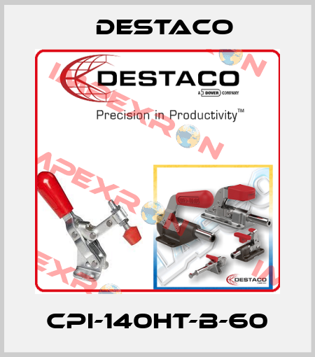 CPI-140HT-B-60 Destaco