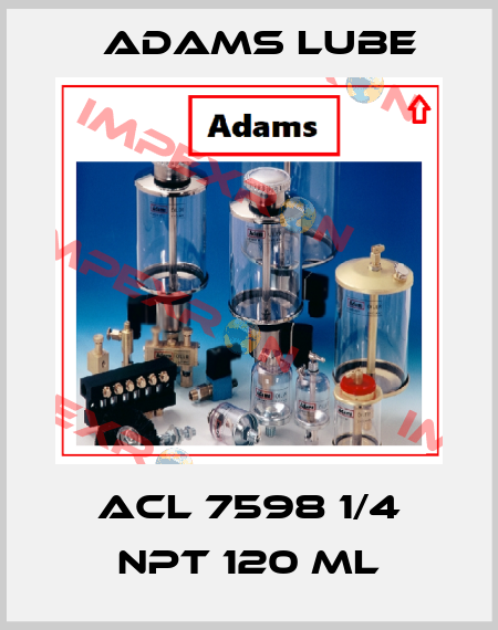 ACL 7598 1/4 NPT 120 ML Adams Lube