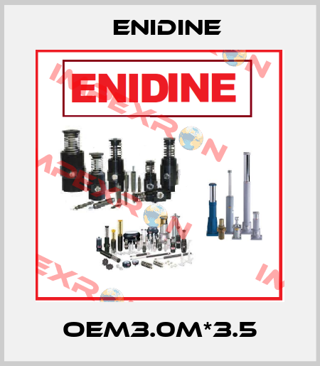 OEM3.0M*3.5 Enidine