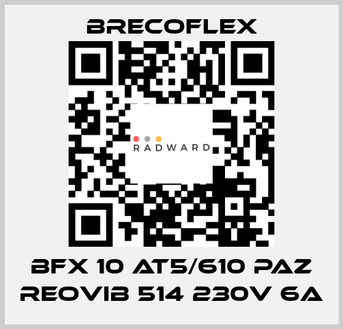 BFX 10 AT5/610 PAZ REOVIB 514 230V 6A Brecoflex