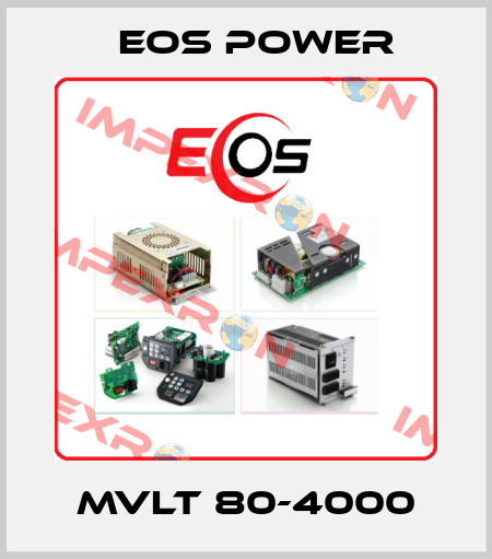 MVLT 80-4000 EOS Power